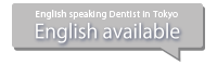 English (Roppongi Kasahara Dental)